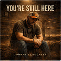 Song Digital Download of "You're Still Here"